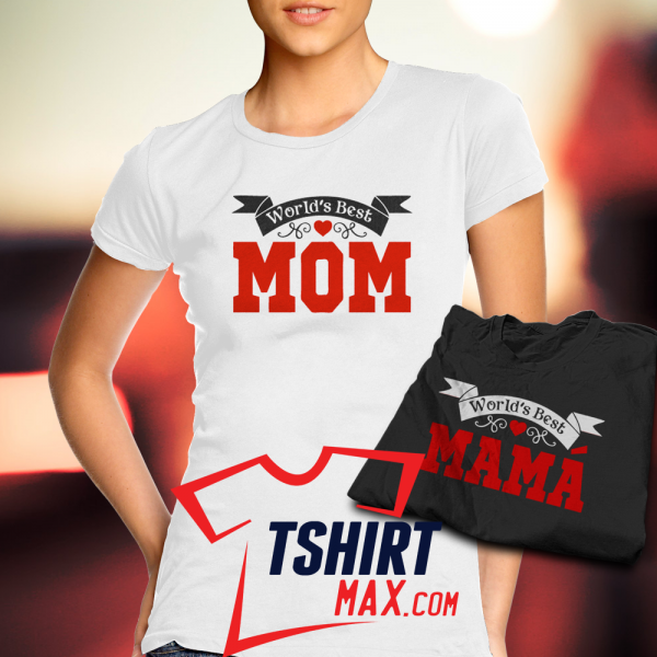 World Best Mom/Mamá World Best Mom/Mamá